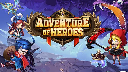 download Adventure of heroes apk